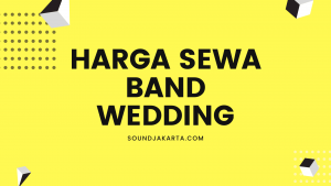 harga sewa band wedding