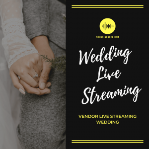 Wedding live streaming